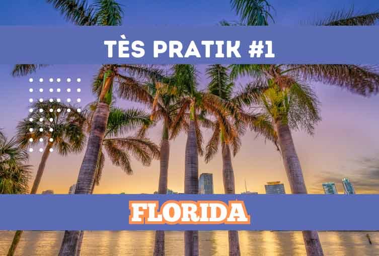 50 Kesyon pratik Florida #1